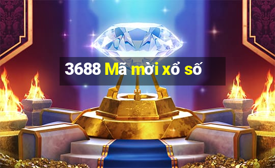 3688 Mã mời xổ số