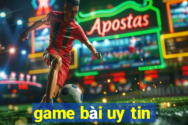 game bài uy tin