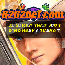 xổ số kiến thiết sóc trăng ngày 6 tháng 7