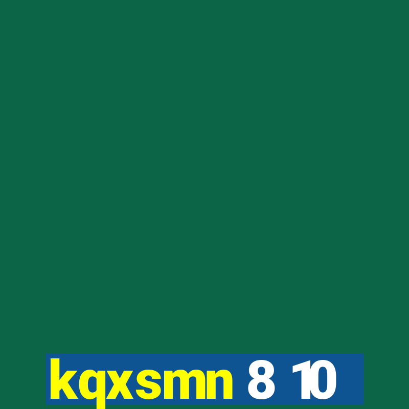 kqxsmn 8 10