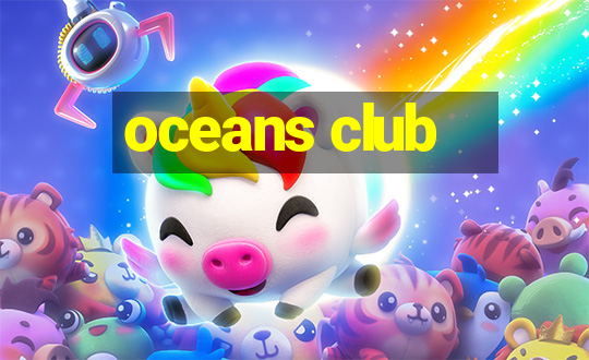 oceans club