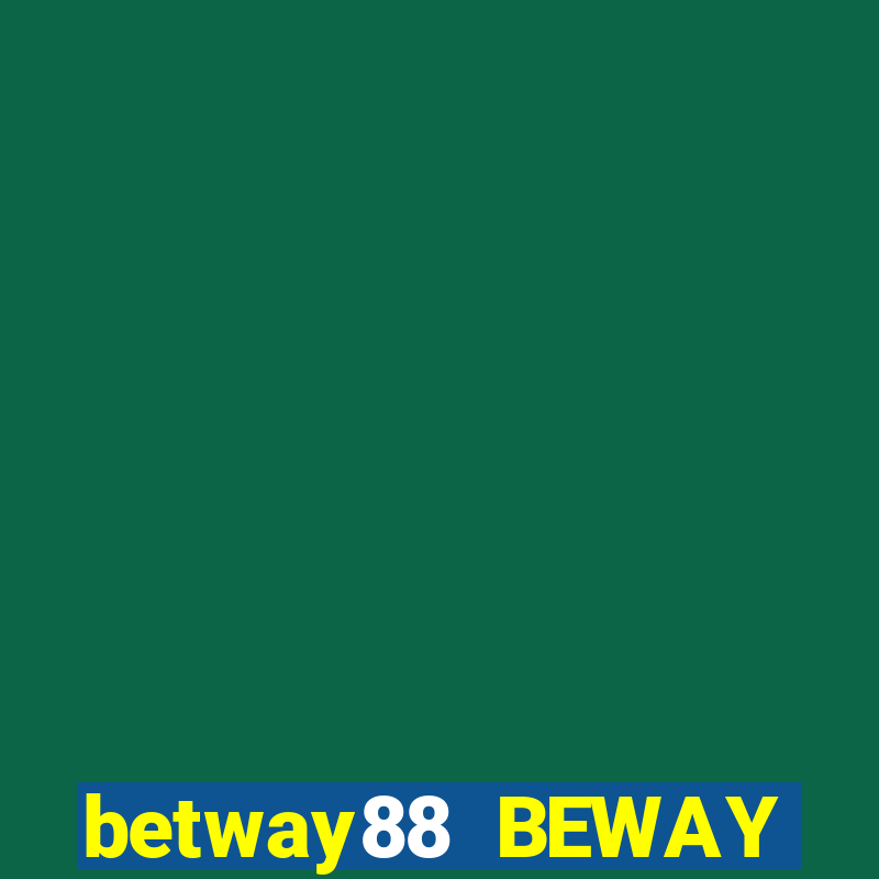 betway88 BEWAY THỂ THAO