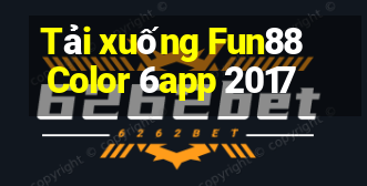 Tải xuống Fun88 Color 6app 2017