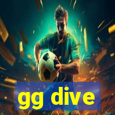 gg dive