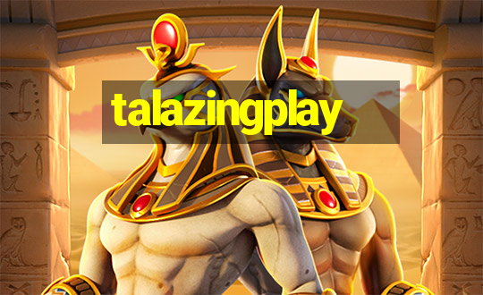 talazingplay