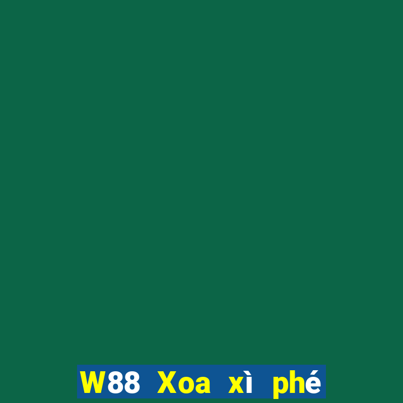 W88 Xoa xì phé để lấy dưa chua