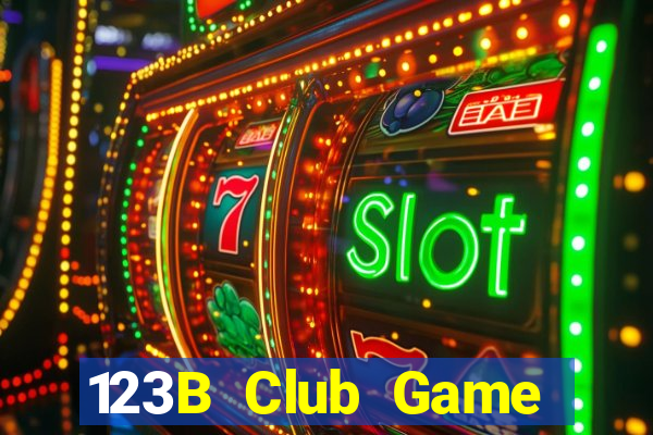 123B Club Game Bài Đổi Thưởng B52