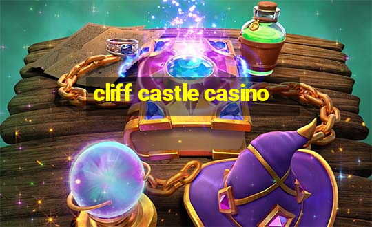 cliff castle casino