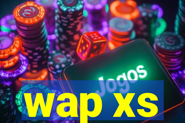 wap xs