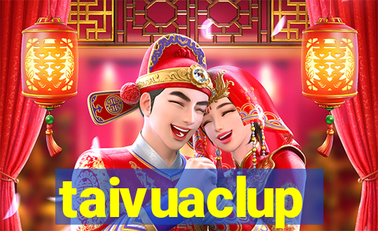 taivuaclup