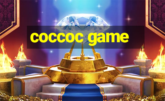 coccoc game