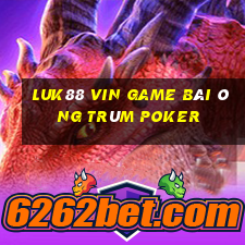 Luk88 Vin Game Bài Ông Trùm Poker