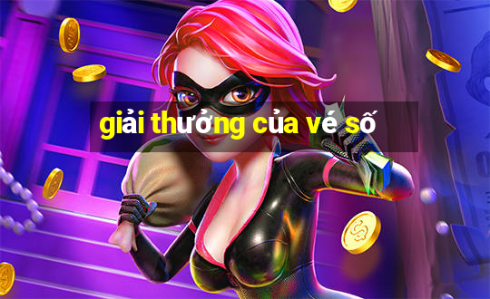 giải thưởng của vé số