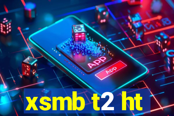 xsmb t2 ht