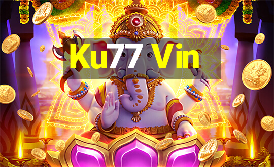 Ku77 Vin