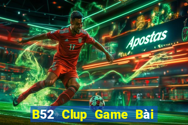 B52 Clup Game Bài Xóc Đĩa