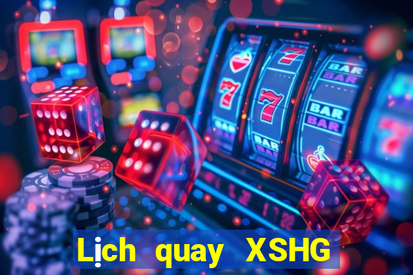 Lịch quay XSHG ngày 16