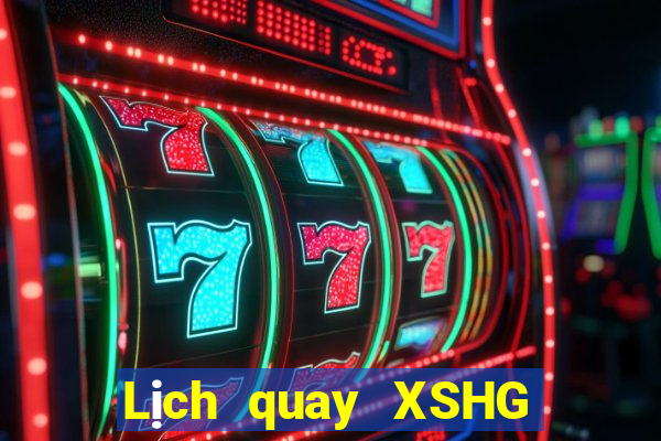 Lịch quay XSHG ngày 16