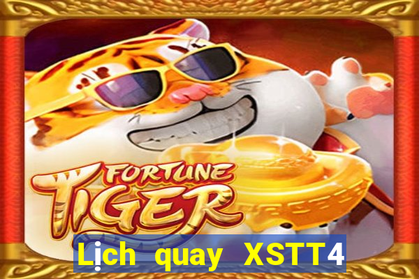 Lịch quay XSTT4 ngày 9