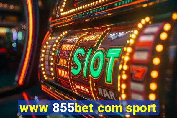 www 855bet com sport