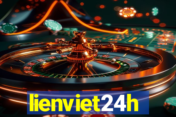 lienviet24h