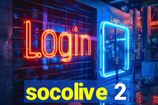 socolive 2