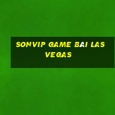 Sonvip Game Bài Las Vegas