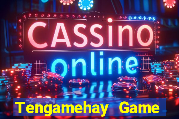 Tengamehay Game Bài 3D