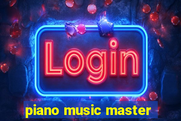 piano music master