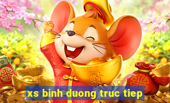 xs binh duong truc tiep