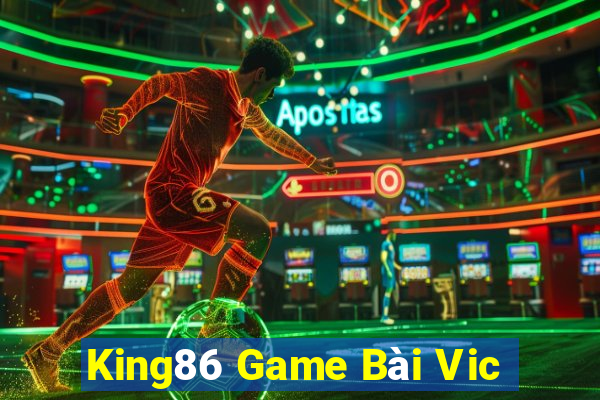 King86 Game Bài Vic