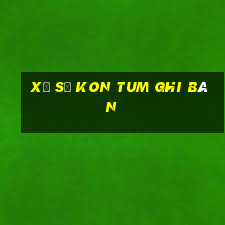 xổ số kon tum ghi bàn