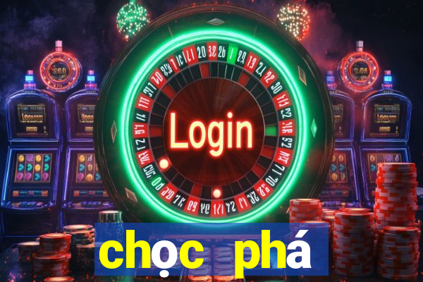 chọc phá trường học