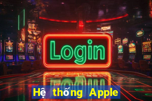 Hệ thống Apple của Tài huy