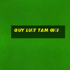 quy luật tam giới