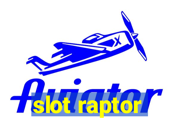 slot raptor