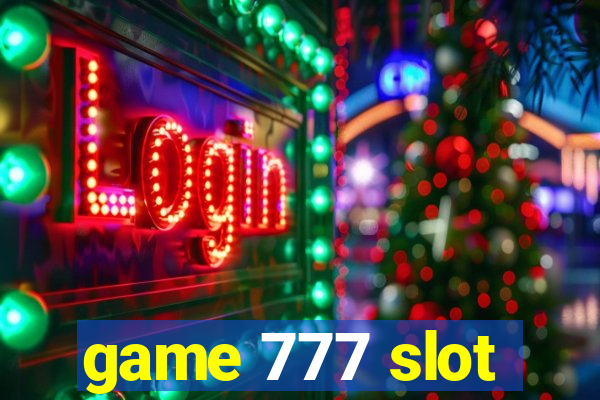 game 777 slot