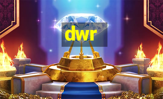 dwr