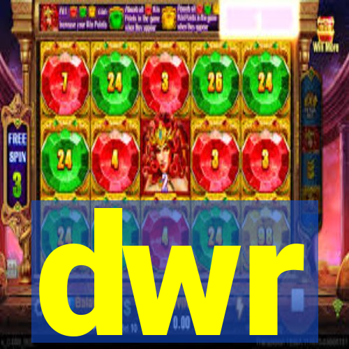 dwr