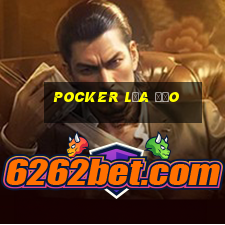 Pocker lừa đảo