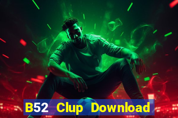 B52 Clup Download Game Đánh Bài