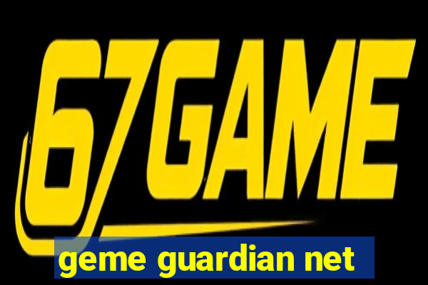 geme guardian net