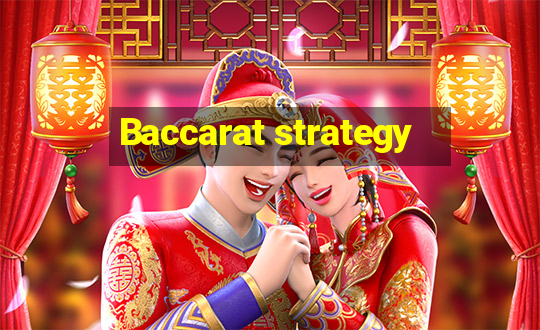 Baccarat strategy