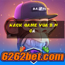 hack game vua bắn cá