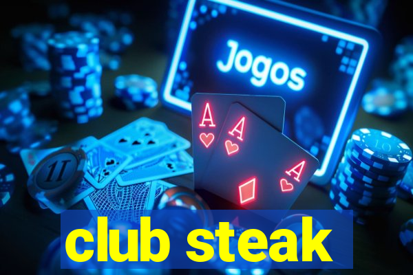 club steak