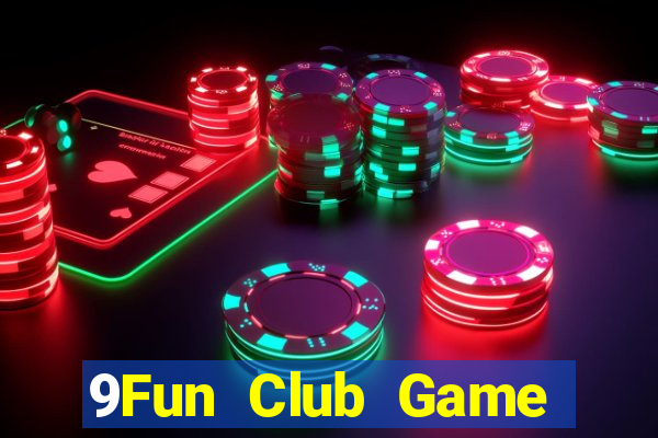 9Fun Club Game Bài Tiến Lên