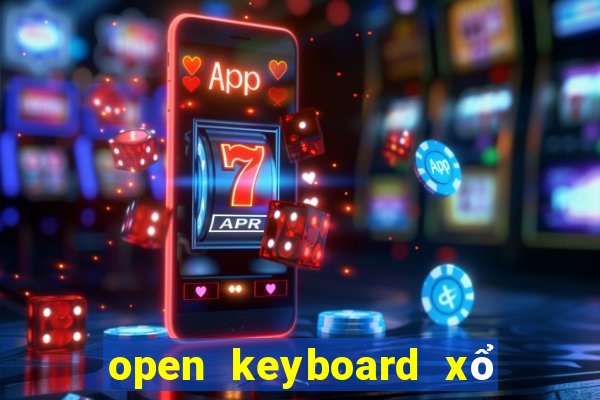 open keyboard xổ số miền nam