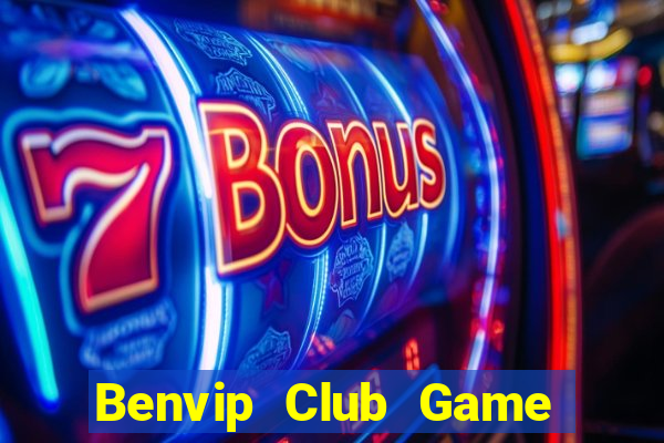 Benvip Club Game Bài Nạp The Garena