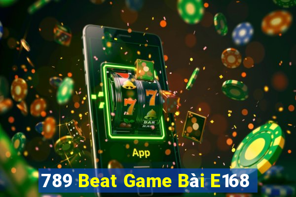 789 Beat Game Bài E168