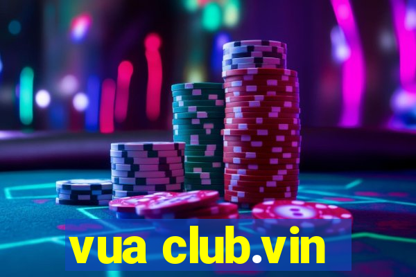 vua club.vin